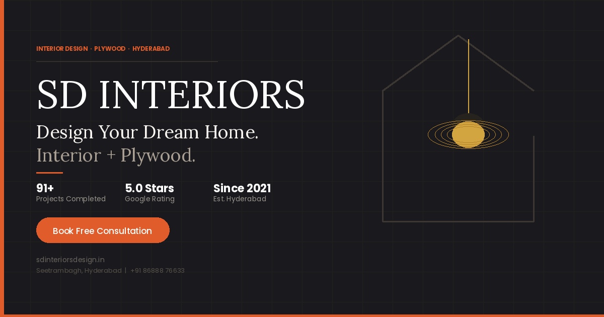 SD Interiors — Interior Design & Plywood Solutions · Hyderabad